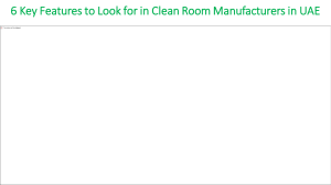 6 Key Features to Look for in Clean Room Manufacturers in UAE