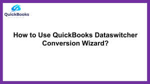 A Quick Guide To Resolve QuickBooks Dataswitcher Conversion Wizard