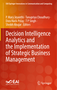 2022 P. Mary Jeyanthi, Tanupriya Choudhury, Dieu Hack-Polay, T. P. Singh, Sheikh Abujar - Decision Intelligence Analytics and the Implementation of