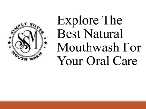 Choose The Best Natural Mouthwash For Gentle Oral Care