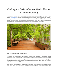 Crafting the Perfect Outdoor Oasis  The Art of Porch Building
