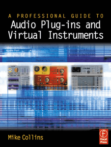 A professional guide to audio plug-ins and virtual instruments ( PDFDrive )