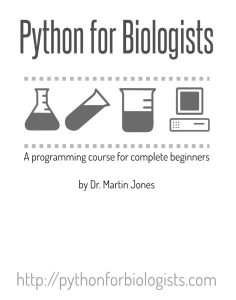 Python For Biologists by Dr Martin Jones