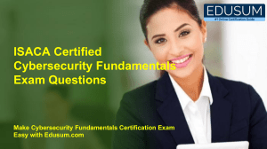 ISACA Certified Cybersecurity Fundamentals Exam Questions