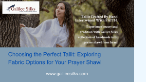 Choosing the Perfect Tallit Exploring Fabric Options for Your Prayer Shawl