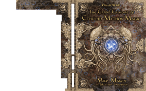 Cthulhu Mythos Magic: Grand Grimoire for Call of Cthulhu