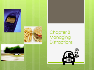 Chapter 8 Managing Distractions