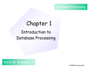Chapter 1: Introduction to Database Processing