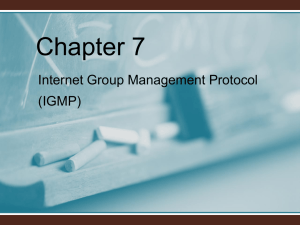 Internet Group Management Protocal (IGMP)