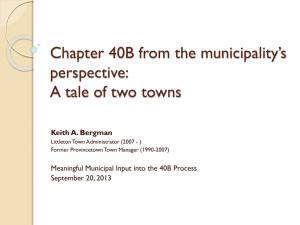 Chapter 40B from the municipality`s perspective
