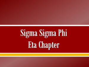 Sigma Sigma Phi Eta Chapter - Sigma Sigma Phi National, an