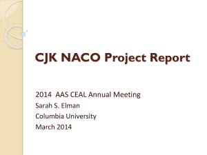CJK NACO Project Report - The Council on East Asian Libraries