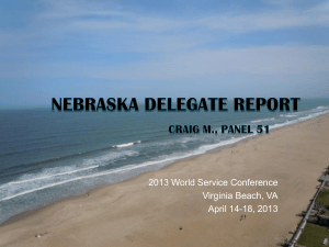 Nebraska Delegate Report Craig Munier, Panel 51 - Al