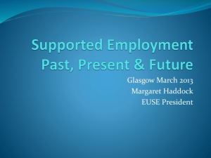 Supported Employment Past, Present & Future