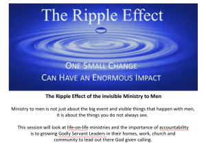 The Ripple Effect of the invisible Ministry to Men