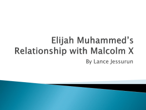 Elijah Muhammed`s Relationship with Malcolm X