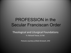 PROFESSION in the Secular Franciscan Order