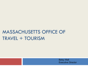 Betsy Wall Executive Director Massachusetts Office of Travel +