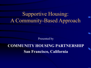 Supportive Housing: A Community Based Approach