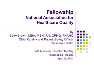 Fellowship BB 042910 - Indiana Association for Healthcare Quality