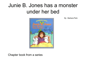 Junie B. Jones has a monster under her bed