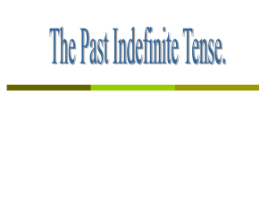 The Past Indefinite Tense.