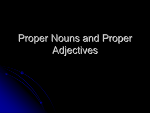 Proper Nouns and Proper Adjectives