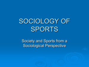 SOCIOLOGY OF SPORTS