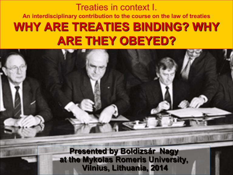 Why Are Treaties Binding And Why To Comply With