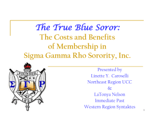 The Costs and Benefits of Membership in Sigma Gamma Rho