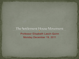 The Settlement House Movement