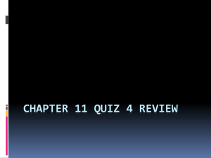 Chapter 11 Quiz 4 Review