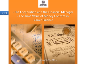 II. The Time Value of Money in Islamic Finance We will discuss