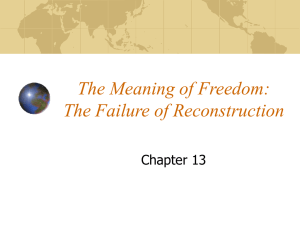 The Meaning of Freedom: The Failure of Reconstruction