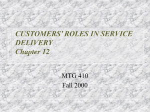Objectives for Chapter 12: Customers` Roles in Service Delivery