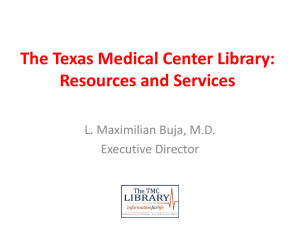 TMC Library and resources - UT Health Science Center at Houston