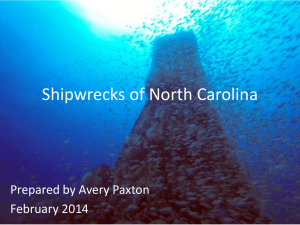 Powerpoint 1: Shipwrecks of NC
