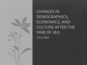 Changes in Demographics, Economics, and Politics after the War of