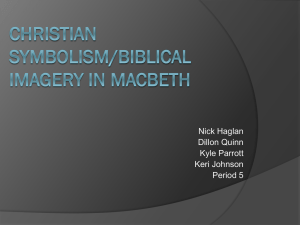 Christian Symbolism/Biblical Imagery in Macbeth