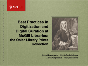 Best Practices in Digitization and Digital Curation at McGill