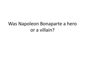 Was Napoleon Bonaparte a hero or a villain?