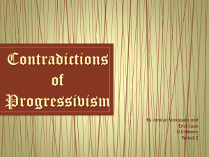 Contradictions of Progressivism