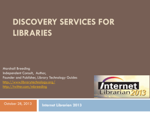 Discovery Services for Libraries