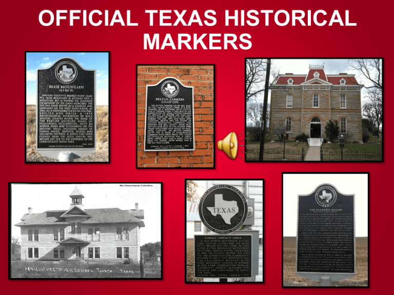 Introduction To Official Texas Historical Markers