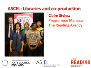 ASCEL: Libraries and co-production Claire Styles