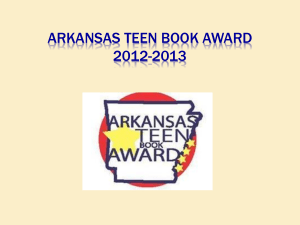 PowerPoint 2012-2013 - Arkansas Teen Book Award