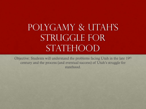 Polygamy & Utah`s Struggle for Statehood