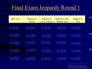 Final Exam Jeopardy Round 1