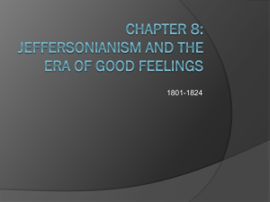 Chapter 8: Jeffersonianism and the Era of Good Feelings