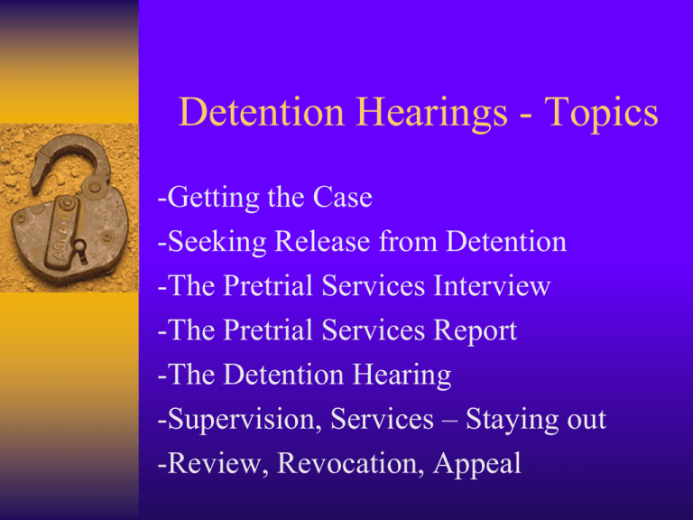 Pretrial Release Detention